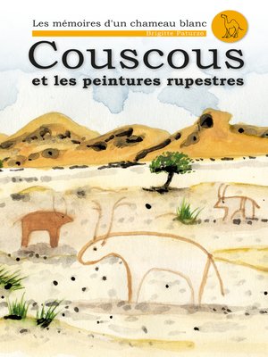 cover image of Couscous et les Peintures Rupestres